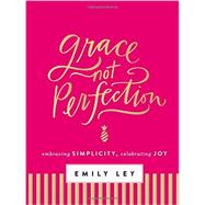 Grace, Not Perfection