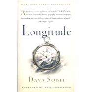 Longitude The True Story of a Lone Genius Who Solved the Greatest Scientific Problem of His Time