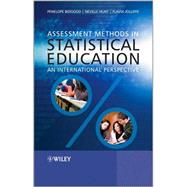 Assessment Methods in Statistical Education : An International Perspective