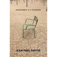 Existentialism Is a Humanism