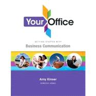 Your Office Getting Started with Business Communication