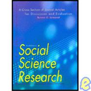 Social Science Research (Fourth Edition) : A Cross Section of Journal Articles for Discussion and Evaluation