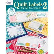 Quilt Labels for All Occasions: 65 Iron-on Transfer & Trace-on Labels!