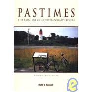 Pastimes : The Context of Contemporary Leisure