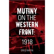 ISBN 9781925675658 product image for Mutiny On The Western Front | upcitemdb.com