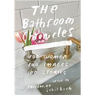 ISBN 9780316485685 product image for The Bathroom Chronicles | upcitemdb.com