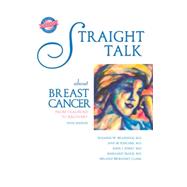 Straight Talk About Breast Cancer