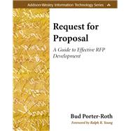 Request for Proposal : A Guide to Effective RFP Development