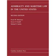 Admiralty and Maritime Law in the United States : Cases and Materials