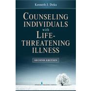 Counseling Individuals With Life-Threatening Illness