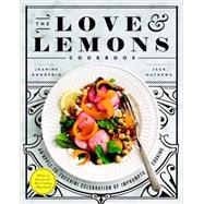 The Love & Lemons Cookbook