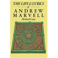 through the life of andrew marvell through the life of andrew marvell