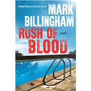 Rush of Blood A Novel