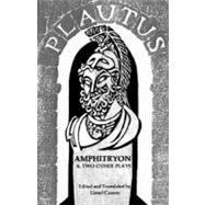 Amphitryon, and Two Other Plays