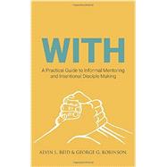 With: A Practical Guide to Informal Mentoring and 