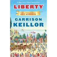 Liberty : A Novel of Lake Wobegon