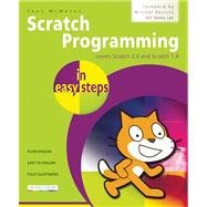 Scratch Programming in Easy Steps Covers versions 1.4 and 2.0