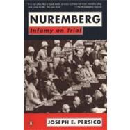 Nuremberg : Infamy on Trial