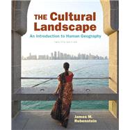 The Cultural Landscape An Introduction to Human Geography