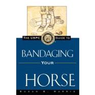 The USPC Guide to Bandaging Your Horse