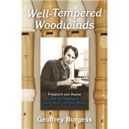 Well-tempered Woodwinds: Friedrich Von Huene And The Making Of Early Music In America