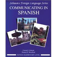 Communicating In Spanish (Novice Level)