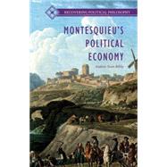 Montesquieu's Political Economy