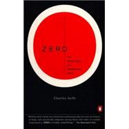 Zero : The Biography Of A Dangerous Idea