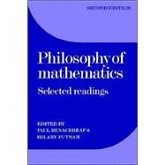 Philosophy of Mathematics: Selected Readings