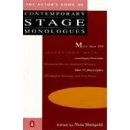 The Actor's Book of Contemporary Stage Monologues More Than 150 Monologues from More Than 70 Playwrights