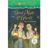 Magic Tree House #42: A Good Night for Ghosts