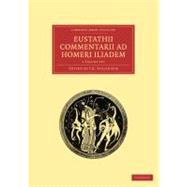Johann Stallbaum (1793-1861) published Eustathii Commentarii ad Homeri Iliadem in four volumes between 1827 and 1830