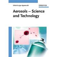 Aerosols : Science and Technology