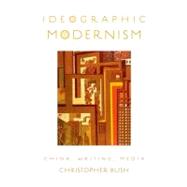 Ideographic Modernism offers a critical account of the ideograph (Chinese writing as imagined in the West) as a modernist invention...