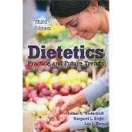 Dietetics: Practice And Future Trends