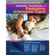 Rogers' Textbook of Pediatric Intensive Care