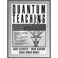 Quantum Teaching: Orchestrating Student Success Publisher: Prentice Hall Publish Date: 1/1/1999 Language: ENGLISH Pages: 256 Weight: 1.94 ISBN-13: 9780205286645 Dewey: 371