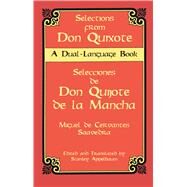 Selections from Don Quixote A Dual-Language Book