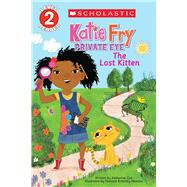 Scholastic Reader Level 2: Katie Fry, Private Eye #1: The 