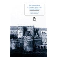 The Alexandreis: A Twelfth-century Epic