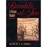 Bandits at Sea : A Pirates Reader