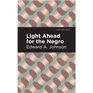 ISBN 9781513296838 product image for Light Ahead for the Negro | upcitemdb.com