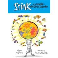 Stink And The Incredible Super-Galactic Jawbreaker