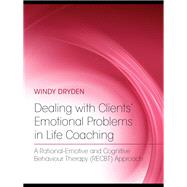 Dealing with Clients' Emotional Problems in Life Coaching