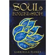 ISBN 9781504356855 product image for Soul Excelsior | upcitemdb.com