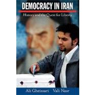 Democracy in Iran : History and the Quest for Liberty