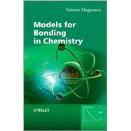 Models for Bonding in Chemistry