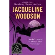 I Hadn't Meant to Tell You This Publisher: Penguin Group USA Publish Date: 11/11/2010 Language: ENGLISH Pages: 114 Weight: 0.48 ISBN-13: 9780142417041 Dewey: [Fic]