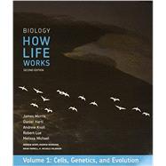 Biology: How Life Works, Volume 1 & LaunchPad