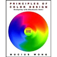 Principles Of Color Design : Designing With Electronic Color